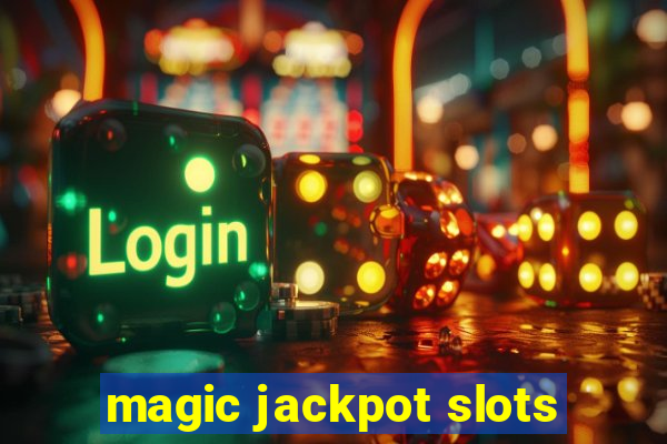 magic jackpot slots